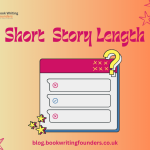 How Long Is A Short Story, Novel, Novelette and Book?