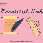 What is a Manuscript and How To Write A Manuscript Book