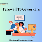 How To Say Farewell To Coworkers: Leaving Message For Colleague