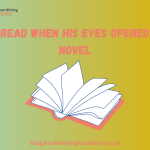 Read When His Eyes Opened Novel