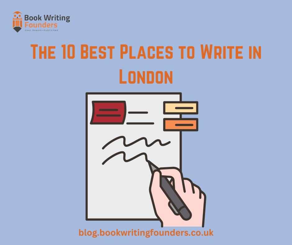 The 10 Best Places to Write in London