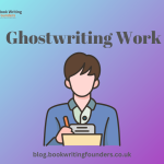 What is Ghostwriting and How Does Ghostwriting Work