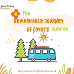 Who Wrote the Remarkable Journey of the Coyote Sunrise Character?