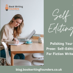 Polishing Your Prose: Self-Editing for Fiction Writers