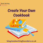 Create Your Own Cookbook? Here’s Some Advice To Follow