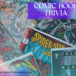 100+ Comic Book Trivia Questions for Superfan Must Read
