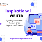 Igniting Inspiration: Journey of an Inspirational Writer